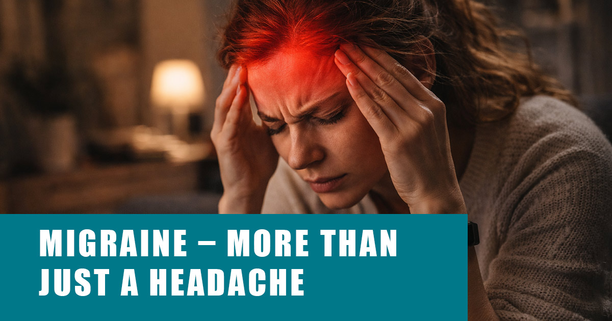Migraine – more than just a headache